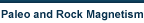 Paleo and Rock Magnetism